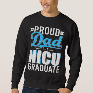 Sudadera Orgulloso papá de graduado de la NICU Feliz Día de