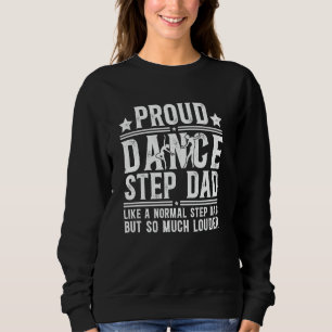 Sudadera Orgulloso Paso De Baile - Papá De Un Bailarín Padr