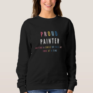 Sudadera Orgulloso pintor haciendo sonreír a los rostros, u