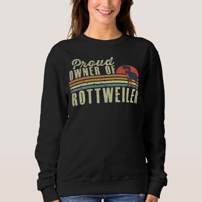 Sudadera Orgulloso Propietario De Rottweiler (Anverso)
