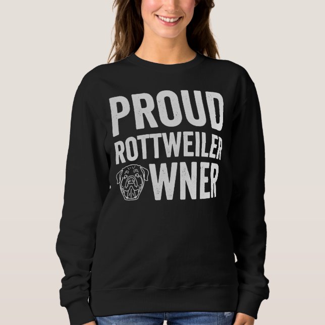 Sudadera Orgulloso propietario de Rottweiler 16 (Anverso)