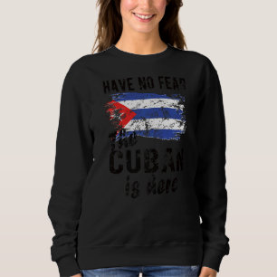 Sudadera Orgullosos cubanos están aquí Bandera cubana
