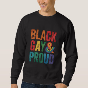 Sudadera Orgullosos Negros Gays y LGTBQ Queers Negros