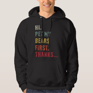 Sudadera Osito Vintage Hi Pet My Bear Primero Gracias Me en