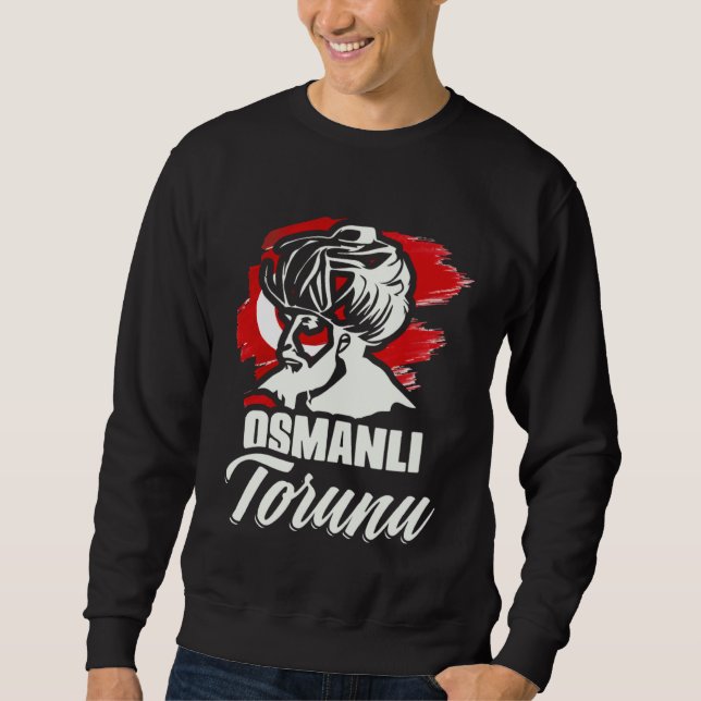 Sudadera Osmanli Torunu Ottoman Empire Istanbul Türkiye Tur (Anverso)