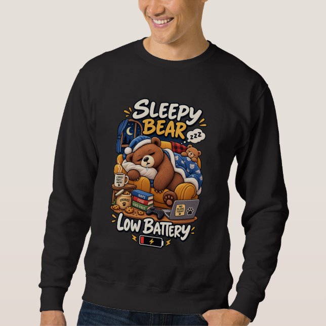 Sudadera Oso Dormilón Batería Baja Divertido Oso Acogedor  (Anverso)