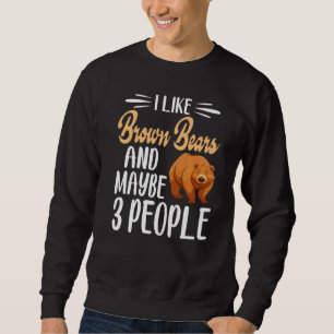 Sudadera Oso Me gustan los osos pardos y quizás 3 personas