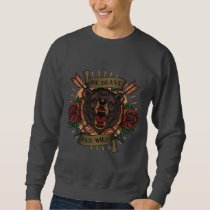 Sudadera Oso Pardo Sé Valiente y Salvaje