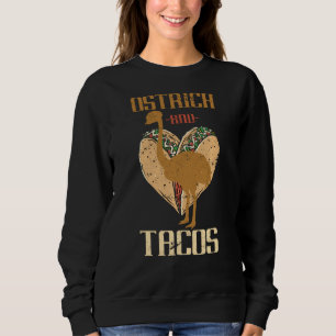 Sudadera Ostrich Y Tacos Ostrich