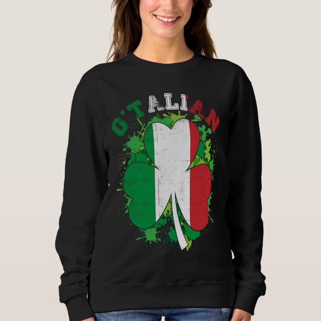 Sudadera O'talian Italy Flag Shamrock Leaf Saint Patrick's  (Anverso)