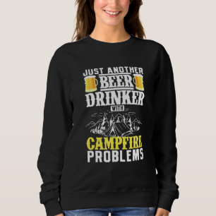 Sudadera Otro Bebedor De Cerveza Con Problemas De Fogata
