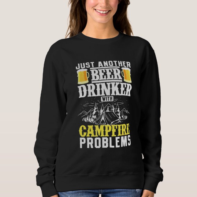 Sudadera Otro Bebedor De Cerveza Con Problemas De Fogata (Anverso)