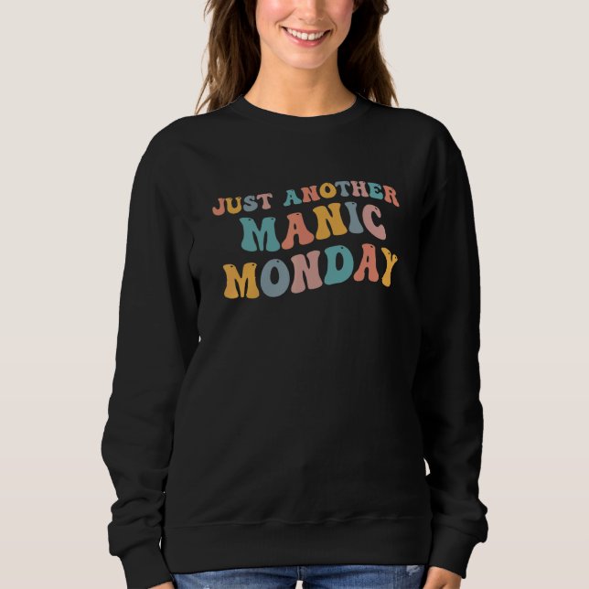Sudadera Otro Manic Lunes Meme Chiste Love Weekend (Anverso)