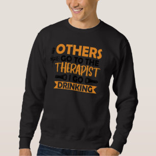 Sudadera Otros Van A La Terapia Que Voy A Beber 1