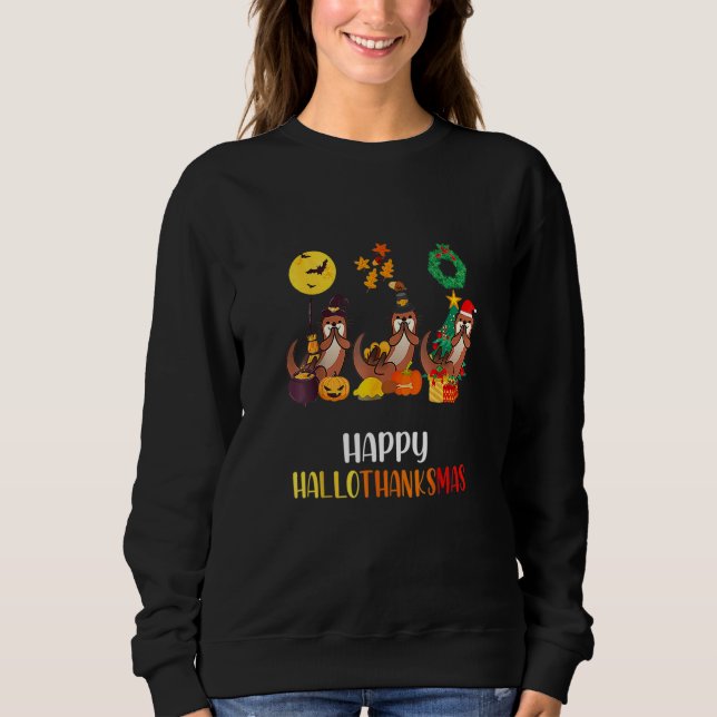 Sudadera Otter Halloween Pup Christmas Happy Hallothanksmas (Anverso)