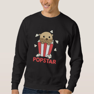 Sudadera Otter Popcorn Pop Star Poppin Funny