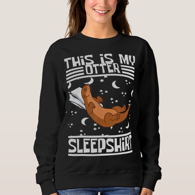 Sudadera Otter Sleeping Otter Sea Otter Funny Otter Sleep (Anverso)