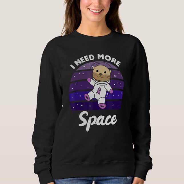 Sudadera Otter Space A Sweet Otter In Space Funny Otter (Anverso)