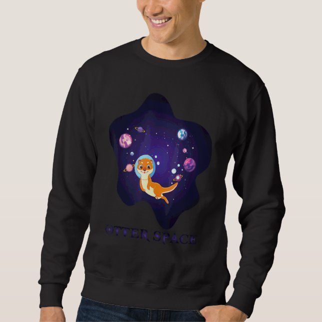 Sudadera Otter Space Funny Espacio Ultraterrestre Animal (Anverso)