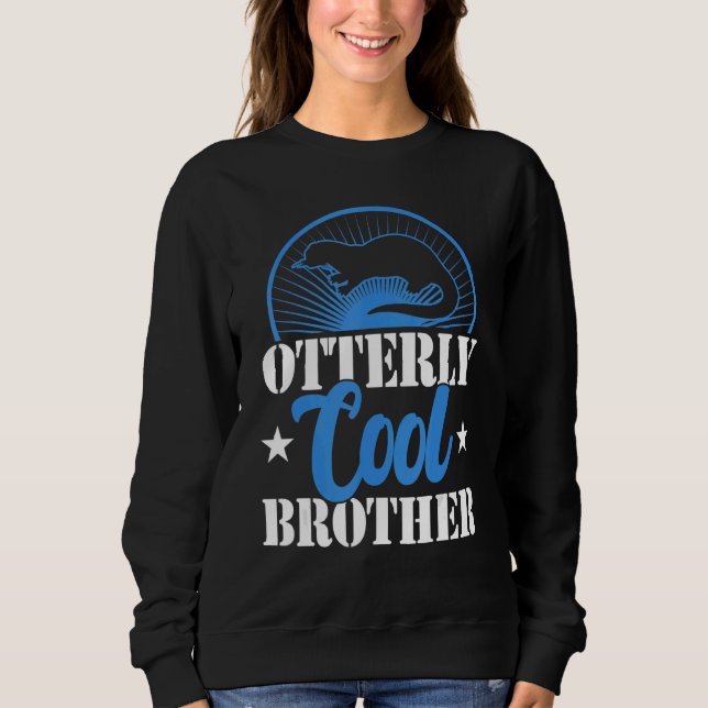 Sudadera Otterly cool brother    siblings day  otter   (Anverso)