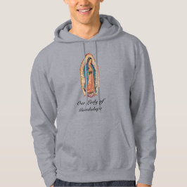 Sudadera Our Lady of Guadalupe Miraculous Tilma Fine Art