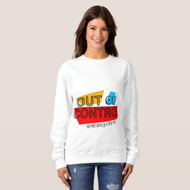 Sudadera Out of Control – Bold Typography Statement Design (Anverso completo)