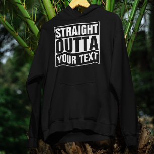 Sudadera OUTTA DIRECTA - agrega tu texto aquí/crea el prop