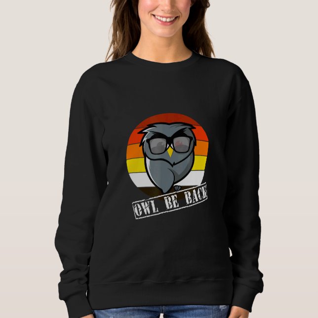 Sudadera Owl Be Back - Owl con gafas de sol (Anverso)