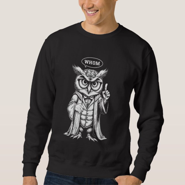 Sudadera Owl Whom English Teacher Grammar Nerd Writer Autho (Anverso)