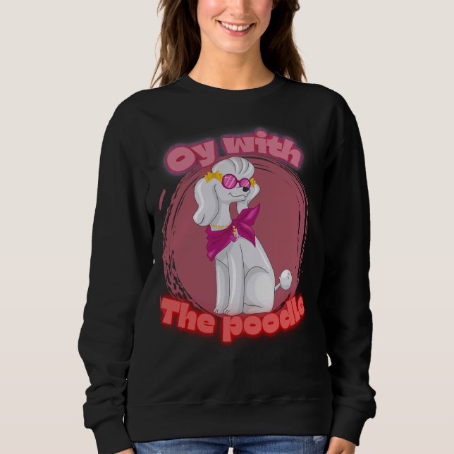 Sudadera Oy con el caniche T- (Anverso)