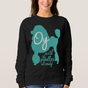 Sudadera ¡Oy con los canapés ya!
