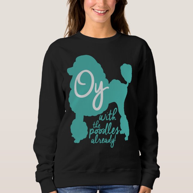 Sudadera ¡Oy con los canapés ya! (Anverso)