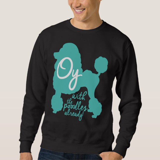 Sudadera ¡Oy con los canapés ya! (Anverso)