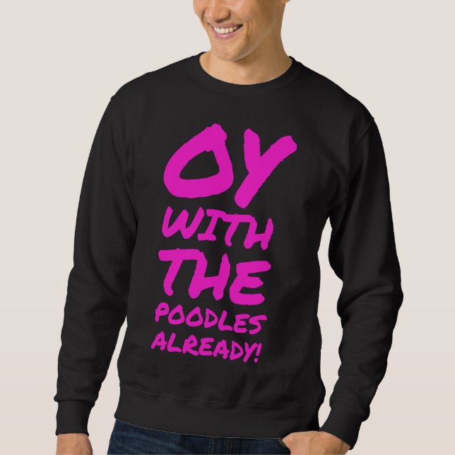 Sudadera Oy con los caniche ya (Anverso)