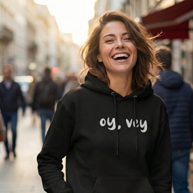 Sudadera Oy, Vey Yiddish Saying Simple Typography Humor (Subido por el creador)