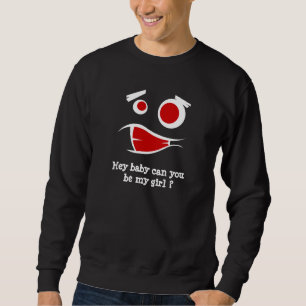Sudadera Oye bebé, ¿puedes ser mi diseño de chica monstruo