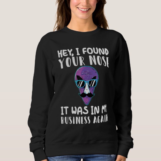 Sudadera Oye, Encontré Tu Nariz. (Anverso)