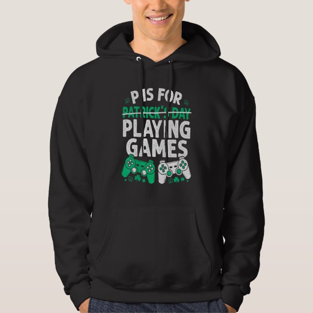 Sudadera P Es Para Jugar Juegos St Patricks Day Divertido V (Anverso)