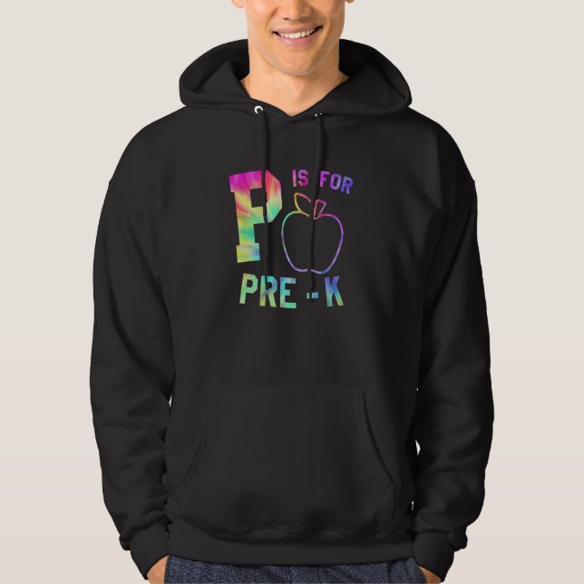Sudadera P Is For Preschool Teacher Team Summer Tie Dye Pre (Anverso)