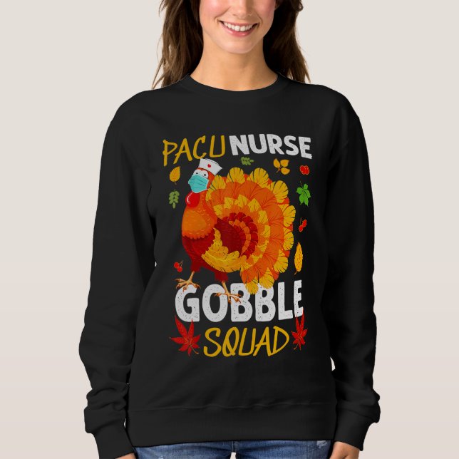 Sudadera Pacu Enfermera Gobble Squad Turquía Face Mask Than (Anverso)