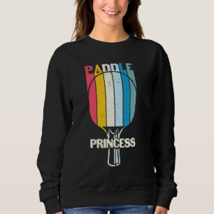 Sudadera Paddle Princess Funny Table Tennis Player Retro