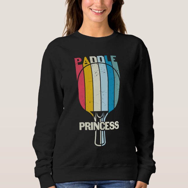Sudadera Paddle Princess Funny Table Tennis Player Retro (Anverso)