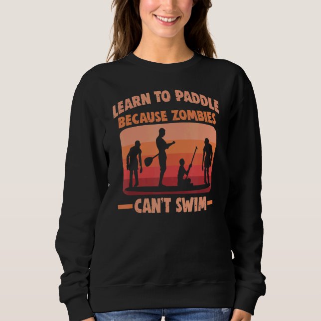 Sudadera Paddle Zombies no pueden nadar con Sup Board (Anverso)