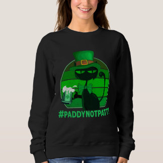 Sudadera #PaddyNotPatty St Patrick's Cat-Green Beer Drinkin