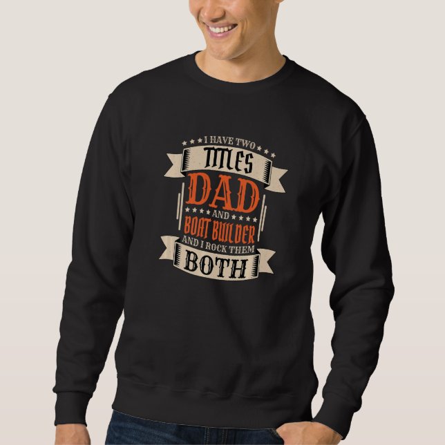 Sudadera Padre constructor de barcos para hombres y constru (Anverso)