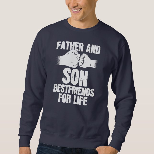Sudadera Padre e hijo mejores amigos por la vida Día del Pa (Anverso)