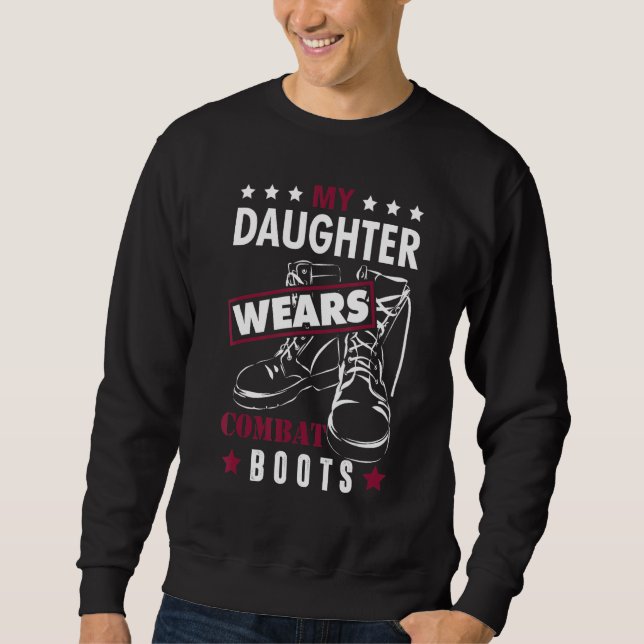 Sudadera Padre Ejército Mi Hija Usa Bots De Combate (Anverso)