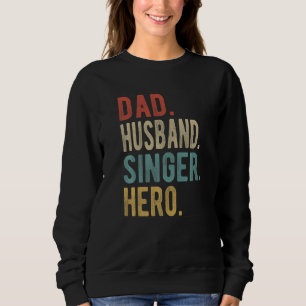 Sudadera Padre Marido Cantante Héroe