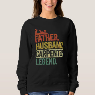 Sudadera Padre Marido Carpintero Leyenda Papá Padre Día W