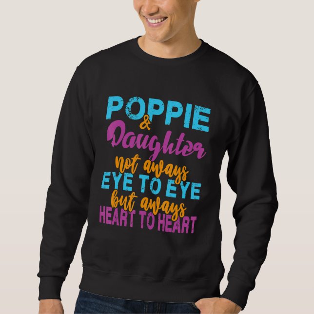Sudadera Padre Poppie No Siempre Ojo A Ojo Sino Siempre Hea (Anverso)